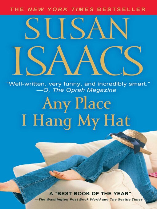 Title details for Any Place I Hang My Hat by Susan Isaacs - Wait list